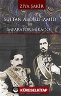 Sultan Abdülhamid ve İmparator Mikado