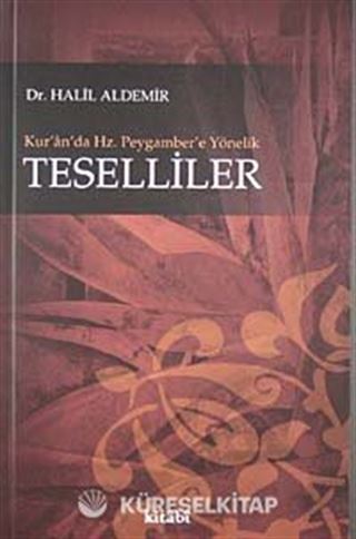 Kur'an'da Hz. Peygamber'e Yönelik Teselliler