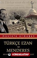 Türkçe Ezan ve Menderes