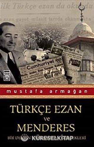 Türkçe Ezan ve Menderes