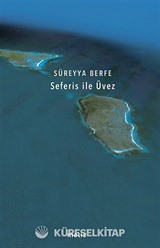 Seferis ile Üvez