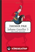 Şahane Gazeller 3 / Nabi, Nedim,Şeyh Galib