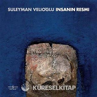 İnsanın Resmi - Süleyman Velioğlu