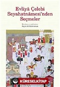 Evliya Çelebi Seyahatnamesi'nden Seçmeler