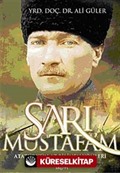 Sarı Mustafa'm