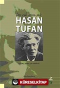 Söze Ruh Veren Şair Hasan Tufan