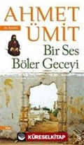 Bir Ses Böler Geceyi