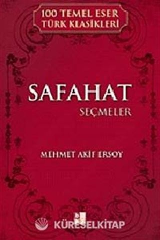 Safahat Seçmeler / 100 Temel Eser Türk Klasikleri