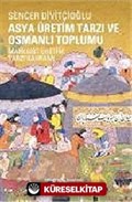 Asya Üretim Tarzı ve Osmanlı Toplumu