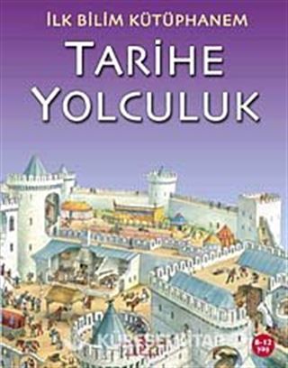 Tarihe Yolculuk / İlk Bilim Kütüphanem