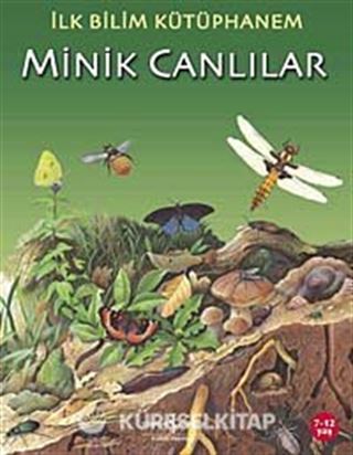 Minik Canlılar / İlk Bilim Kütüphanem