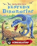 Keşfedin - Dinozorlar