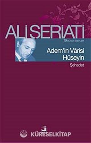 Adem'in Varisi Hüseyin-Şehadet