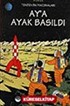 Tenten / Aya Ayak Basıldı