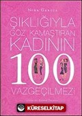 Şıklığıyla Göz Kamaştıran Kadının 100 Vazgeçilmezi