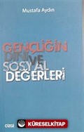 Gençliğin Dini ve Sosyal Değerleri