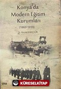 Konya'da Modern Eğitim Kurumları (1869-1919)