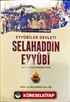 Eyyübi Devleti Selahaddin Eyyübi ve Kudüs'ün Yeniden Fethi