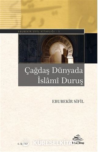 Çağdaş Dünyada İslami Duruş