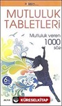 Mutluluk Tabletleri