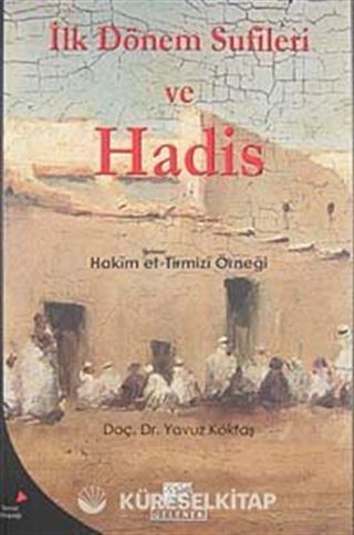 İlk Dönem Sufileri ve Hadis