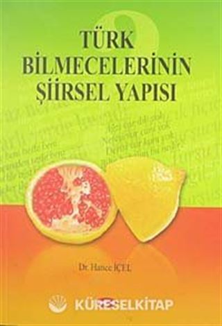 Türk Bilmecelerinin Şiirsel Yapısı
