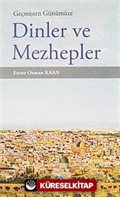 Geçmişten Günümüze Dinler ve Mezhepler