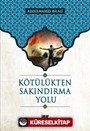 Kötülükten Sakındırma Yolu