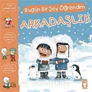 Bugün Bir Şey Öğrendim Arkadaşlık