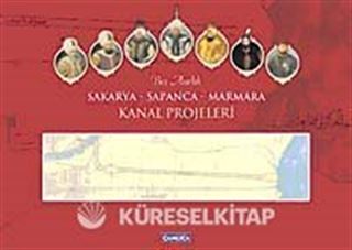 Sakarya-Sapanca-Marmara Kanal Projeleri