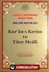 Hak Dini Kur'an Dili Kur'an-ı Kerim Yüce Meali (Hafız Boy Kod:039)