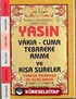 Yasin Vakıa-Cuma Tebareke Amme ve Kısa Sureler Türkçe Okunuşu ve Açıklaması (Cep Boy Kod:038)