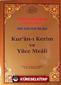 Hak Dini Kur'an Dili Kur'an-ı Kerim Yüce Meali (Cami Boy Kod:026)