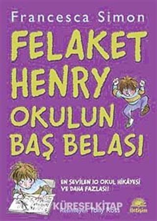 Felaket Henry Okulun Baş Belası