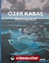 Özer Kabaş: Retrospektif