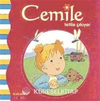 Cemile Tatile Çıkıyor