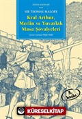 Kral Arthur, Merlin ve Yuvarlak Masa Şövalyeleri