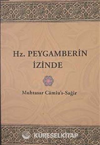 Hz. Peygamberin İzinde