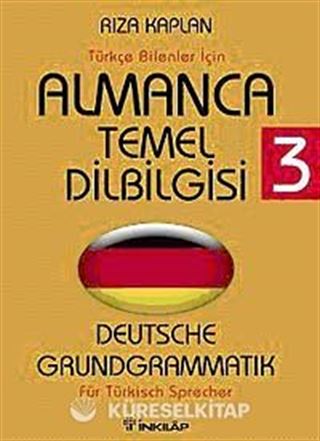 Almanca Temel Dilbilgisi 3 / Türkçe Bilenler İçin