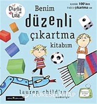 Charlie ve Lola-Benim Düzenli Çıkartma Kitabım