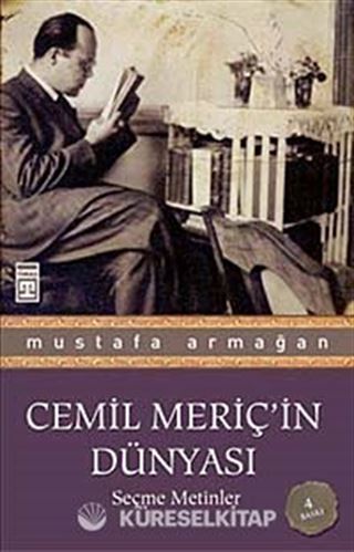 Cemil Meriç'in Dünyası