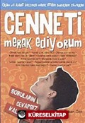 Cenneti Merak Ediyorum