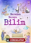 Nereden Nereye Bilim