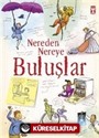 Nereden Nereye Buluşlar