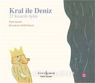 Kral ile Deniz