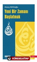 Yeni Bir Zamanı Başlatmak