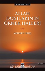 Allah Dostlarının Örnek Halleri