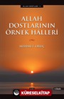 Allah Dostlarının Örnek Halleri