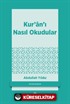 Kur'an'ı Nasıl Okudular