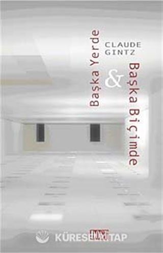 Başka Yerde-Başka Biçimde